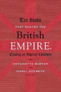 Ten Books That Shaped the British Empire : Creating an Imperial Commons