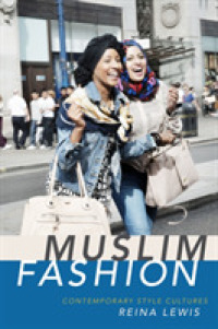 ムスリム・ファッション<br>Muslim Fashion : Contemporary Style Cultures