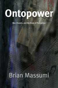 Ｂ．マッスーミ著／戦争と存在論的権力論<br>Ontopower : War, Powers, and the State of Perception
