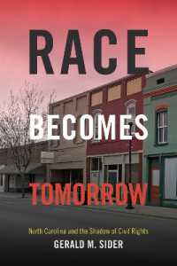 Race Becomes Tomorrow : North Carolina and the Shadow of Civil Rights