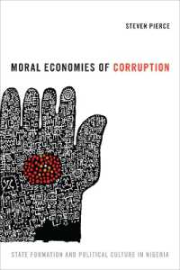Moral Economies of Corruption : State Formation and Political Culture in Nigeria