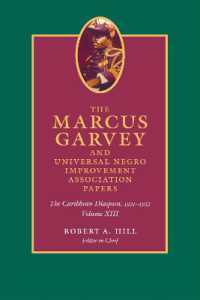 The Marcus Garvey and Universal Negro Improvement Association Papers, Volume XIII : The Caribbean Diaspora, 1921-1922