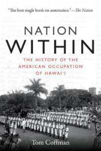 Nation within : The History of the American Occupation of Hawai'i