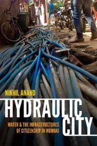 Hydraulic City : Water and the Infrastructures of Citizenship in Mumbai