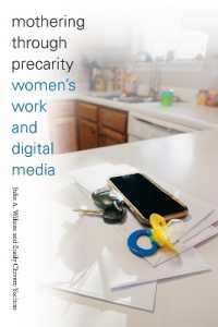 Mothering through Precarity : Women's Work and Digital Media