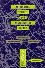 Mathematics, Science and Postclassical Theory (South Atlantic Quarterly)