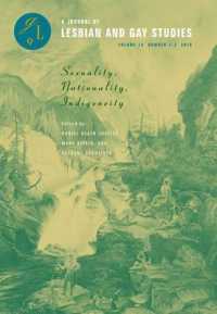 Sexuality, Nationality, Indigeneity (A Journal of Lesbian and Gay Studies)