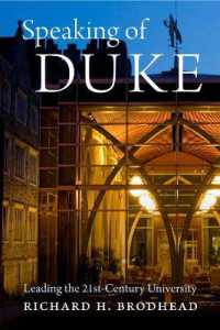 Speaking of Duke : Leading the Twenty-First-Century University