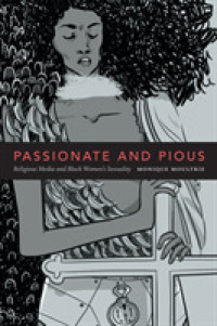 Passionate and Pious : Religious Media and Black Women's Sexuality