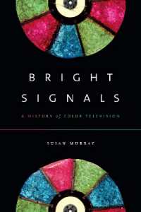 Bright Signals : A History of Color Television (Sign, Storage, Transmission)