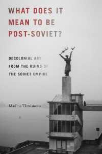 What Does It Mean to Be Post-Soviet? : Decolonial Art from the Ruins of the Soviet Empire (On Decoloniality)