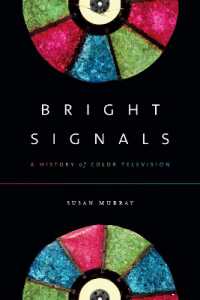 Bright Signals : A History of Color Television (Sign, Storage, Transmission)