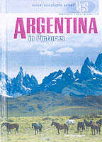 Argentina in Pictures (Visual Geography. Second Series) （REV EXP）