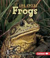 Frogs (Animal Life Cycles First Steps)