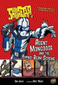 Twisted Journeys 9 : Agent Mongoose and the Hypno-beam Scheme (Twisted Journeys)