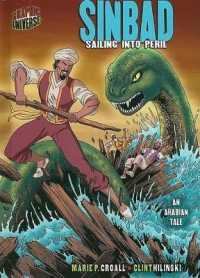 Sinbad : Sailing into Peril: an Arabian Tale (Graphic Universe)