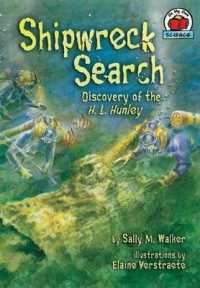 Shipwreck Search : Discovery of the H. L. Hunley (On My Own Science)