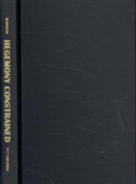 Hegemony Constrained : Evasion, Modification, and Resistance to American Foreign Policy (Security Continuum: Global Politics in the Modern Age)