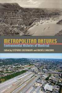 Metropolitan Natures : Environmental Histories of Montreal (History of the Urban Environment)