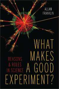 What Makes a Good Experiment? : Reasons and Roles in Science