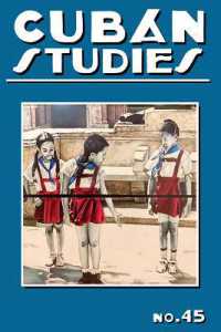 Cuban Studies 45 (Cuban Studies)