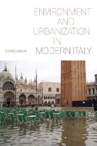 Environment and Urbanization in Modern Italy (History of the Urban Environment)