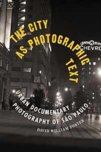 The City as Photographic Text : Urban Documentary Photography of Sao Paulo (Latinx and Latin American Profiles)
