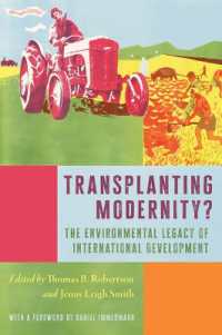 Transplanting Modernity? : New Histories of Poverty, Development, and Environment (Intersections: Histories of Environment)