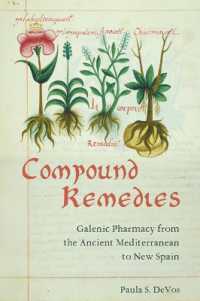 Compound Remedies : Galenic Pharmacy in Colonial Mexico