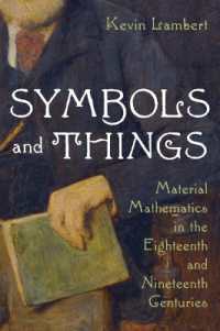 Symbols and Things : Mathematics in the Age of Steam (Science and Culture in the Nineteenth Century)