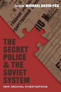 The Secret Police and the Soviet System : New Archival Investigations