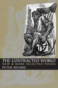 Contracted World, the : New & More Selected Poems (Pitt Poetry Series)