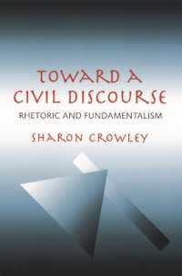 Toward a Civil Discourse : Rhetoric and Fundamentalism (Composition, Literacy, and Culture)