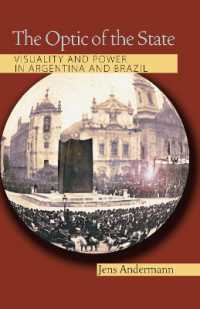 The Optic of the State : Visuality and Power in Argentina and Brazil (Illuminations)