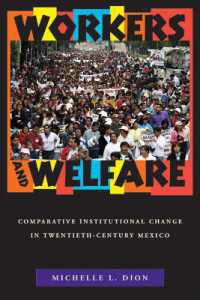 Workers and Welfare : Comparative Institutional Change in Twentieth-Century Mexico (Pitt Latin American Series)