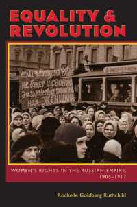 Equality and Revolution : Women's Rights in the Russian Empire, 1905-1917 (Russian and East European Studies)