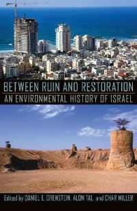 Between Ruin and Restoration : An Environmental History of Israel (History of the Urban Environment)