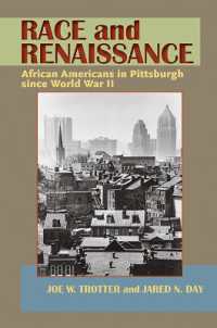 Race and Renaissance : African Americans in Pittsburgh since World War II