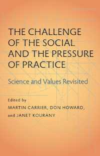 Challenge of the Social and the Pressure of Practice, the : Science and Values Revisited