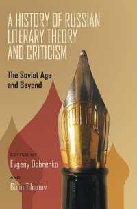 History of Russian Literary Theory and Criticism, a : The Soviet Age and Beyond (Russian and East European Studies)
