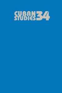 Cuban Studies 34 (Pittsburgh Cuban Studies)