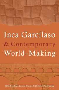 Inca Garcilaso and Contemporary World-Making (Pitt Illuminations")