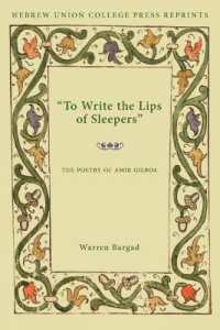 To Write the Lips of Sleepers : The Poetry of Amir Gilboa (Monographs of the Hebrew Union College)