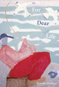 For Dear Life (Pitt Poetry Series)