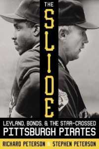 Slide : Leyland, Bonds, and the Star-crossed 1990s Pirates -- Paperback / softback