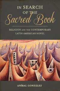 In Search of the Sacred Book : Religion and the Contemporary Latin American Novel (Illuminations)