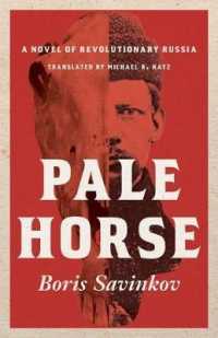 Pale Horse : A Novel of Revolutionary Russia (Russian and East European Studies)