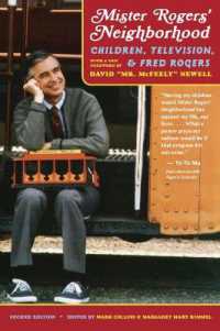 Mister Rogers' Neighborhood : Children, Television, and Fred Rogers