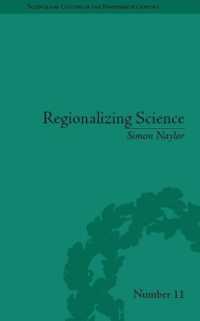 Regionalizing Science : Placing Knowledges in Victorian England (Science and Culture in the Nineteenth Century)