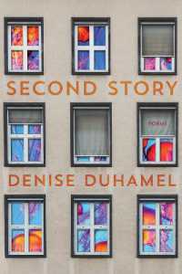 Second Story : Poems (Pitt Poetry Series)